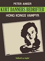 Kurt Danners bedrifter: Hong Kongs vampyr