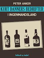 Kurt Danners bedrifter: I Ingenmandsland