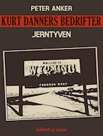 Kurt Danners bedrifter: Jerntyven