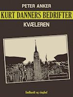 Kurt Danners bedrifter: Kvæleren