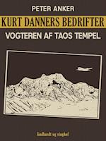 Kurt Danners bedrifter: Vogteren af Taos tempel