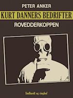 Kurt Danners bedrifter: Rovedderkoppen