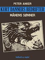 Kurt Danners bedrifter: Månens sønner