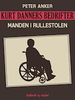 Kurt Danners bedrifter: Manden i rullestolen