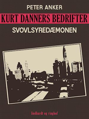 Kurt Danners bedrifter: Svovlsyredæmonen