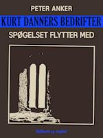 Kurt Danners bedrifter: Spøgelset flytter med