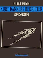 Kurt Danners bedrifter: Spionøen