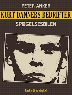 Kurt Danners bedrifter: Spøgelsesbilen