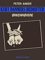 Kurt Danners bedrifter: Ørkenrøvere