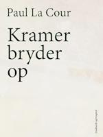 Kramer bryder op