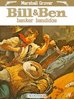 Bill og Ben banker bandidos