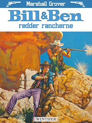 Bill og Ben redder rancherne
