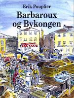 Barbaroux og bykongen