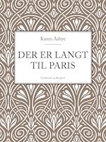 Der er langt til Paris