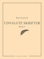 Udvalgte skrifter, Bind 3