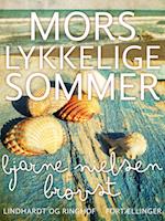 Mors lykkelige sommer