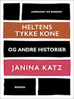 Heltens tykke kone og andre historier