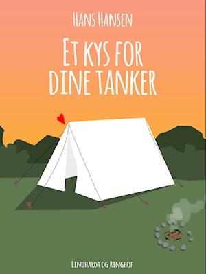 Et kys for dine tanker