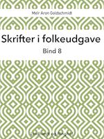 Skrifter i folkeudgave (bind 8)