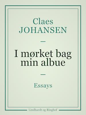 Få I bag albue af Claes Johansen som e-bog i ePub format på