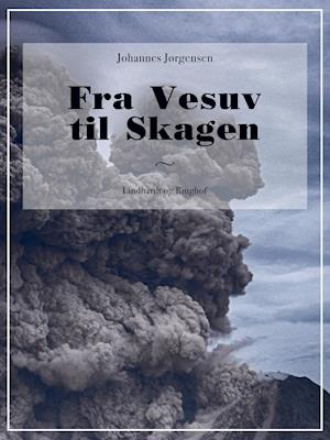 Fra Vesuv til Skagen