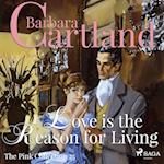 Love is the Reason for Living (Barbara Cartland’s Pink Collection 25)