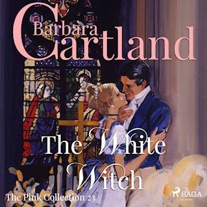 The White Witch (Barbara Cartland's Pink Collection 23)