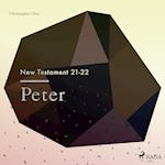 The New Testament 21-22 - Peter