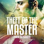 Theft of the Master