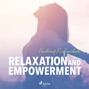 Relaxation and Empowerment