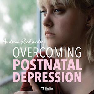 Overcoming Postnatal Depression