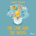 The Law and The Word