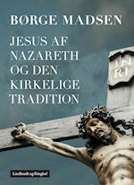 Jesus af Nazareth og den kirkelige tradition
