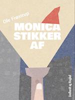 Monica stikker af