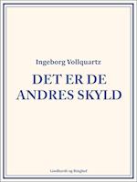 Det er de andres skyld