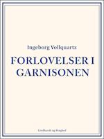 Forlovelser i garnisonen