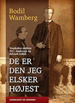 De er den jeg elsker højest: Venskabet mellem H.C. Andersen og Edvard Collin