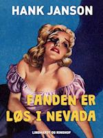 Fanden er løs i Nevada