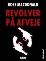 Revolver på afveje