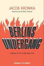 Berlins undergang. Dagbog fra Det Tredje Riges fald