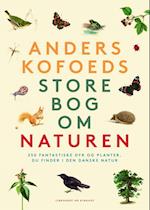 Anders Kofoeds store bog om naturen