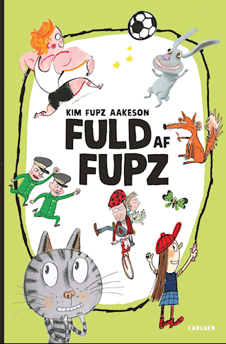 Fuld af Fupz, Kim Fupz Aakeson, børnebog, børnebøger