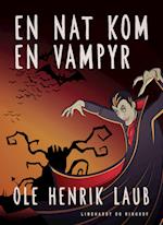 En nat kom en vampyr