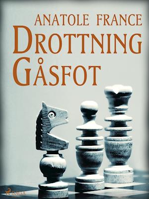 Drottning Gåsfot