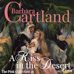 A Kiss in the Desert (Barbara Cartland’s Pink Collection 29)