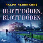 Blott döden, blott döden