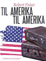 Til Amerika - til Amerika