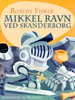 Mikkel Ravn ved Skanderborg