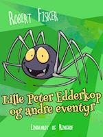 Lille Peter Edderkop og andre eventyr