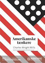 Amerikanske tænkere - Charles Wright Mills